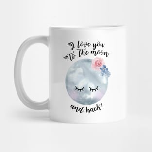 To the moon and back Mug